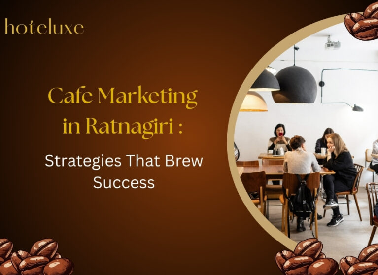 Cafe Marketing in Ratnagiri