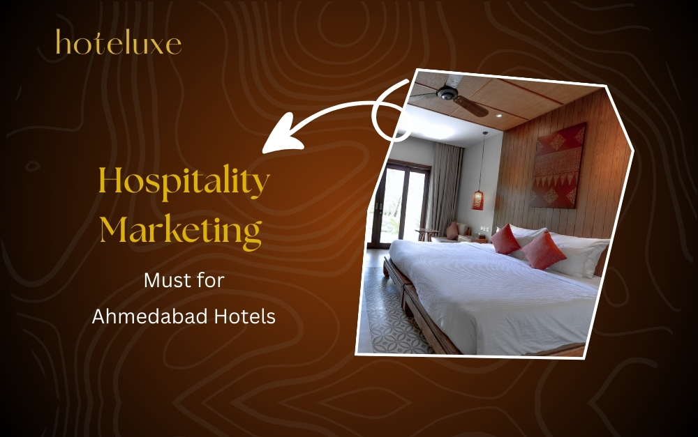 Hospitality Marketing Ahmedabad