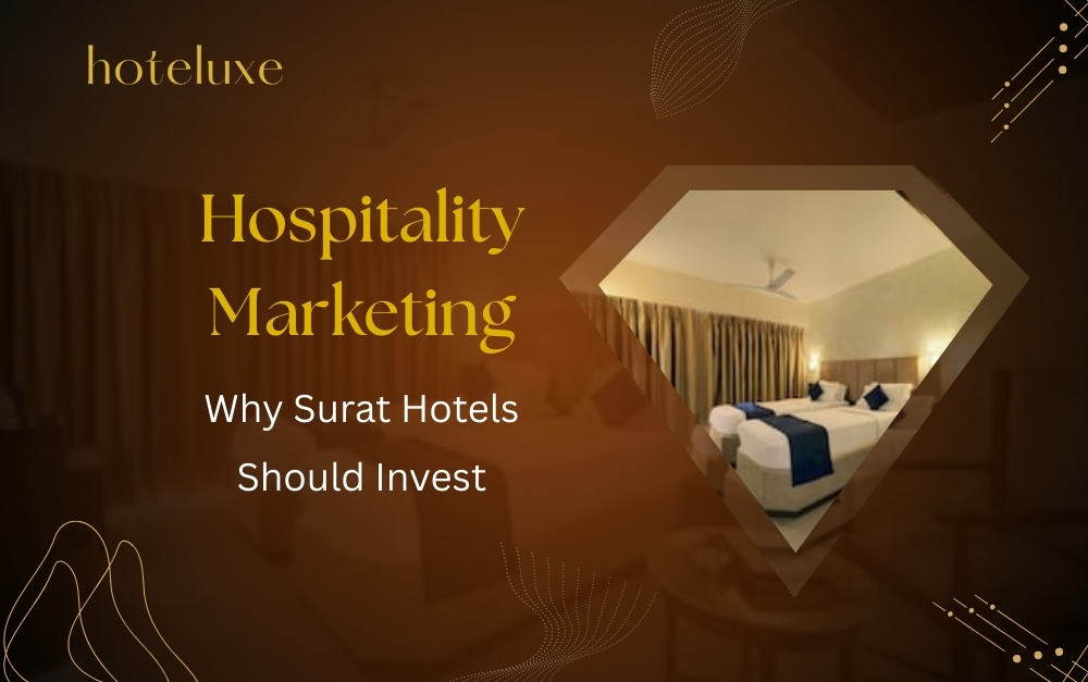 Hotel Marketing Agency in Surat