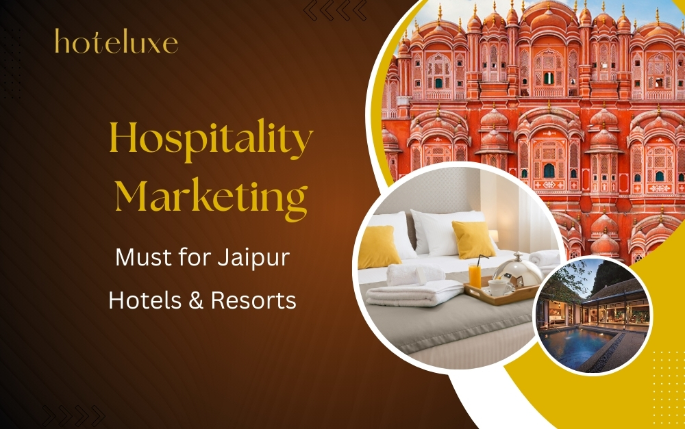 Hospitality Marketing in Jaipur